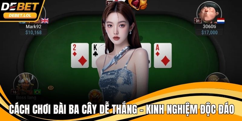 Cách chơi bài ba cây