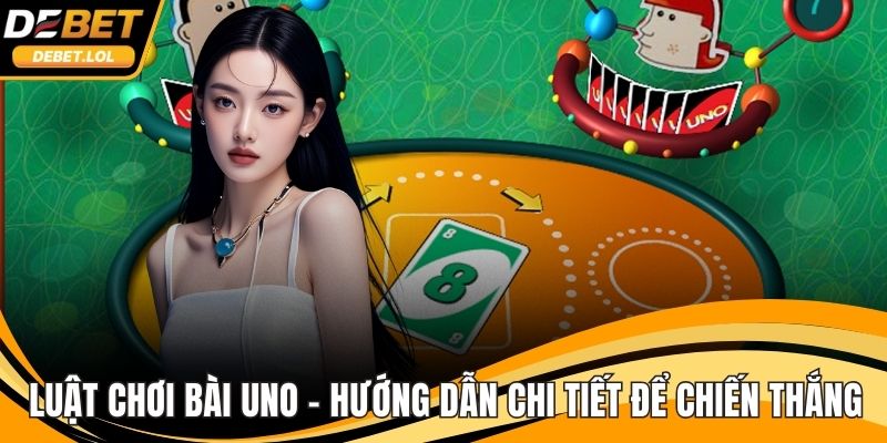 luật chơi bài Uno